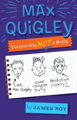 Max Quigley: technically not a bully