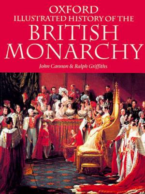 The Oxford illustrated history of the British monarchy