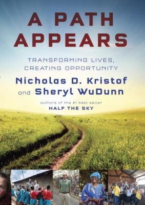 A path appears : transforming lives, creating opportunity