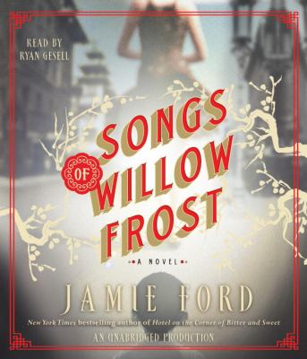 Songs of Willow Frost : [a novel]