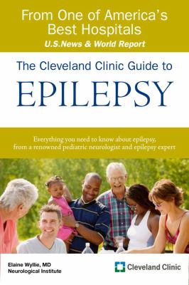 The Cleveland Clinic guide to epilepsy