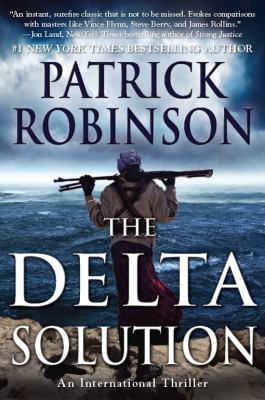 The Delta solution : an international thriller