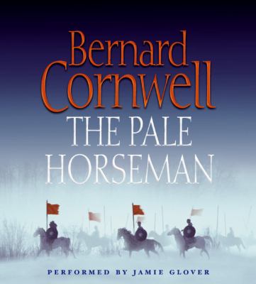 The pale horseman : Bernard Cornwell.