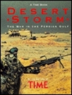 Desert Storm : the war in the Persian Gulf