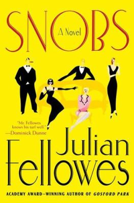 Snobs: a novel