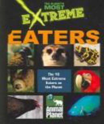 Extreme eaters.