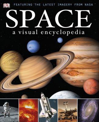 Space : a visual encyclopedia.