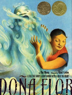 Dona Flor : a tall tale about a giant woman with a great big heart