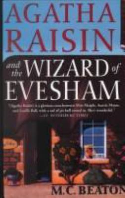 Agatha Raisin and the Wizard of Evesham