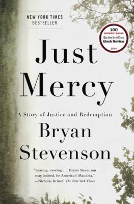 Just mercy : a story of justice and redemption