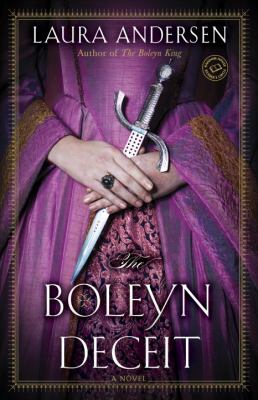The Boleyn deceit : a novel
