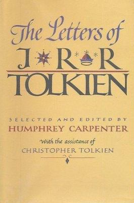 The letters of J.R.R. Tolkien