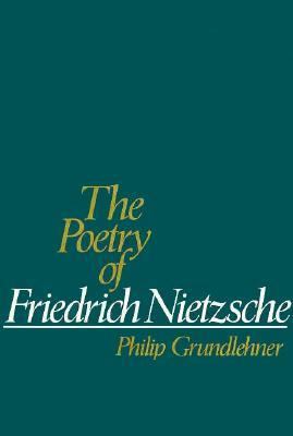 The poetry of Friedrich Nietzsche