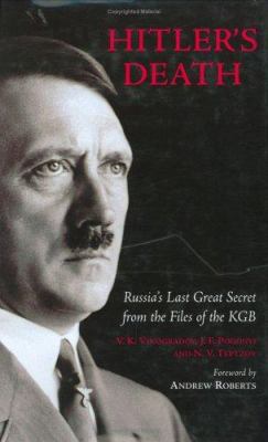 Hitler's death : Russia's last great secret from the files of the KGB