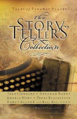 The Storytellers' Collection: Tales Of Faraway Places