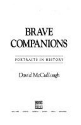 Brave companions : portraits in history