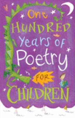 One hundred years of poetry for children