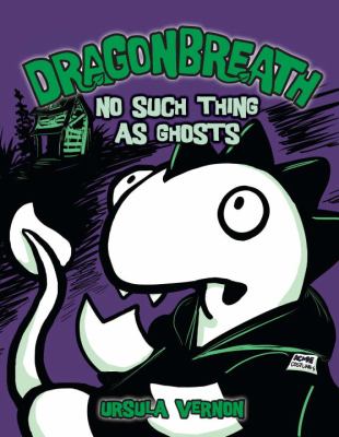 Dragonbreath: no such thing as ghosts