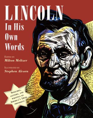 Lincoln, in his own words