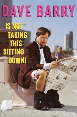 Dave Barry is not taking this sitting down!