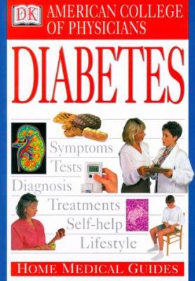 American College of Physicians home medical guide to diabetes