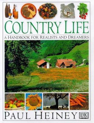 Country life : a handbook for realists and dreamers