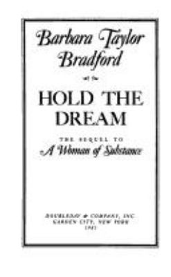 Hold the dream : the sequel to A woman of substance