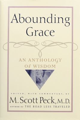 Abounding grace : an anthology of wisdom