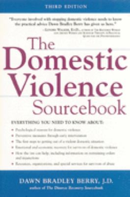 The domestic violence sourcebook : [everything you need to know]