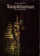 Tutankhamun : the last journey