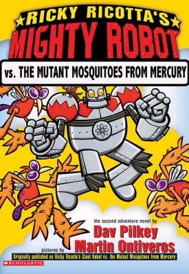 Ricky Ricotta's Mighty Robot vs. the Mutant Mosquitoes from Mercury