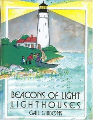 Beacons of light : lighthouses