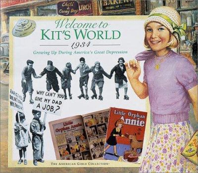 Welcome to Kit's world, 1934 : growing up during America's Great Depression