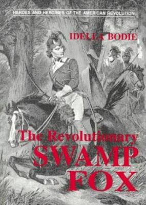 The revolutionary Swamp Fox