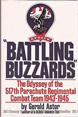 Battling buzzards : the odyssey of the 517th Parachute Regimental Combat Team, 1943-1945