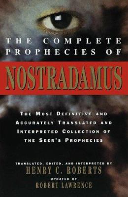 The complete prophecies of Nostradamus