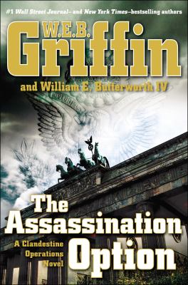 The assassination option : a clandestine operations novel