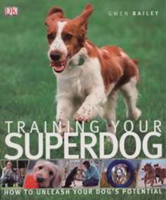 Training your superdog