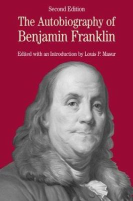 The autobiography of Benjamin Franklin : with related documents