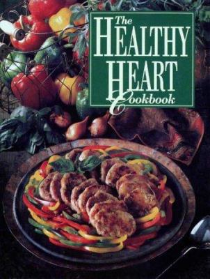 The Healthy heart cookbook