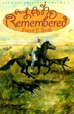 A land remembered. : student edition. Volume one