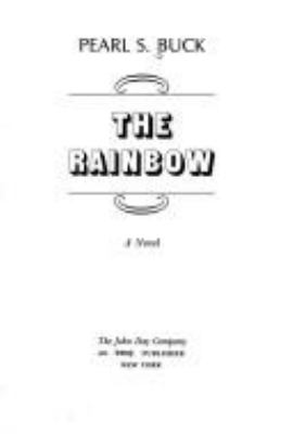 The rainbow; : a novel.