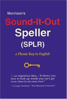 Morrison's sound-it-out speller : a phonic key to English