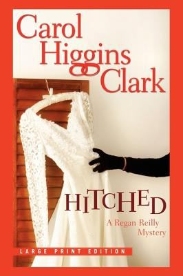 Hitched : a Regan Reilly Mystery