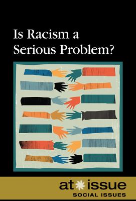 Is racism a serious problem?