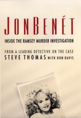 JonBenét : inside the Ramsey murder investigation