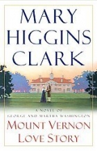 Mount Vernon love story : a novel of George and Martha Washington