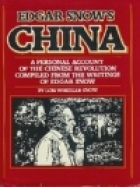 Edgar Snow's China : a personal account of the Chinese revolution