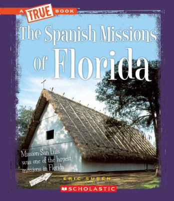 The Spanish missions of Florida