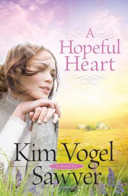 A hopeful heart : a novel